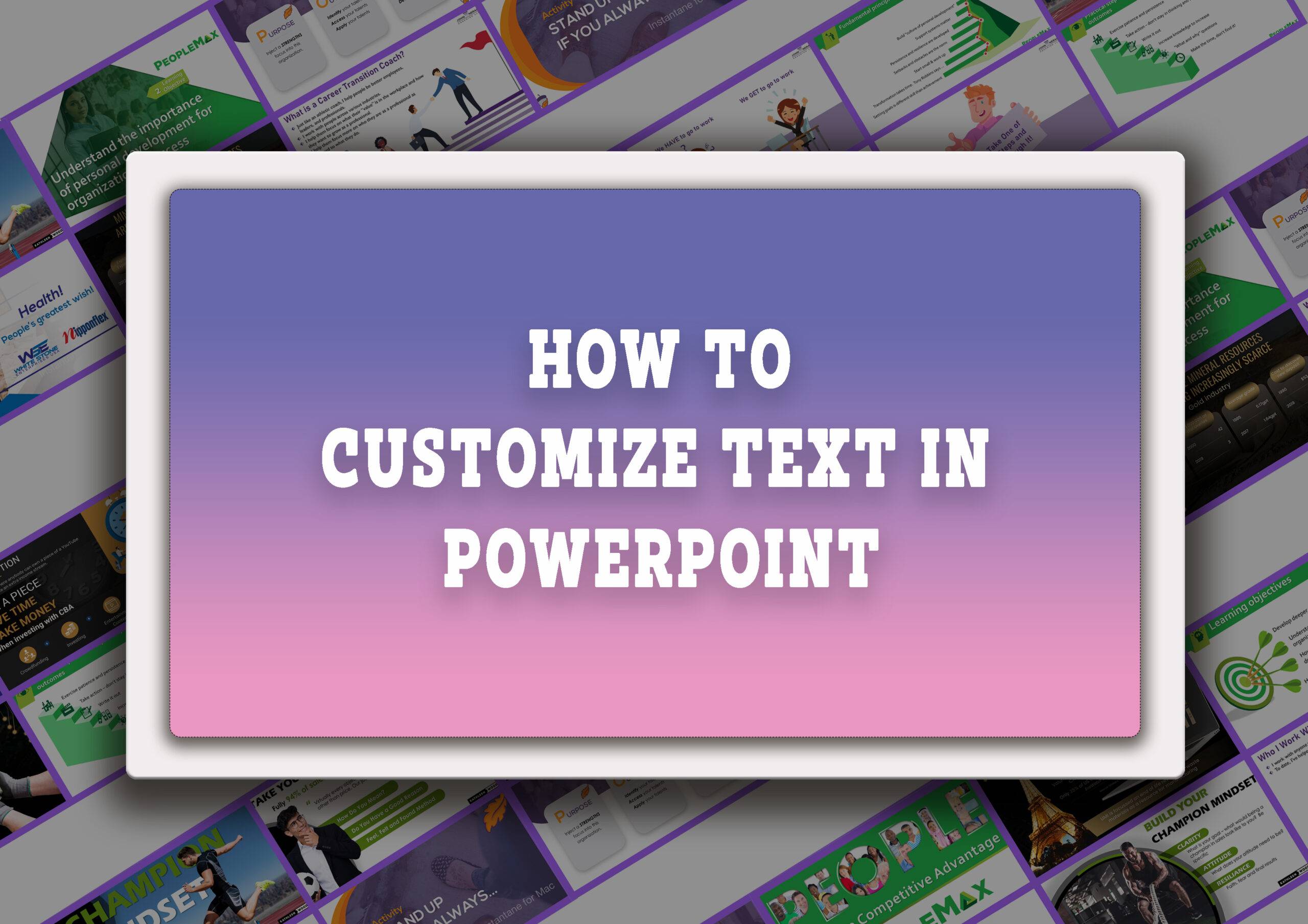 Customizing text in PowerPoint