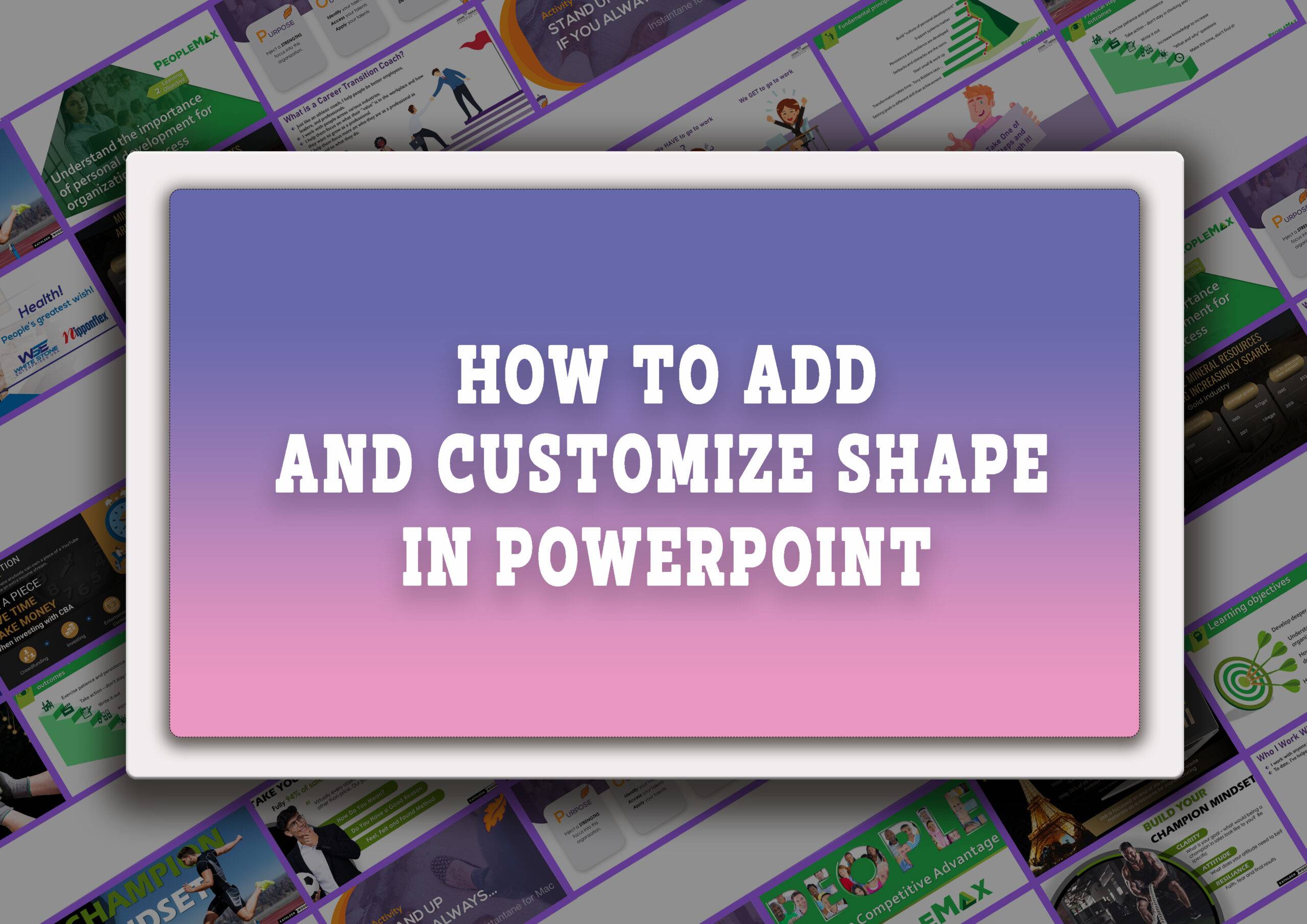 Adding and customizing shapes in PowerPoint